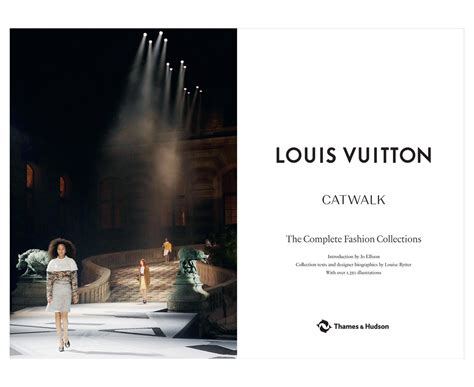 Louis Vuitton: The Complete Fashion Collections (Catwalk)